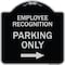 Signmission Employee Recognition Parking Right Arrow Heavy-Gauge Aluminum Sign, 18" x 18", BS-1818-24098 A-DES-BS-1818-24098 - alternate 1
